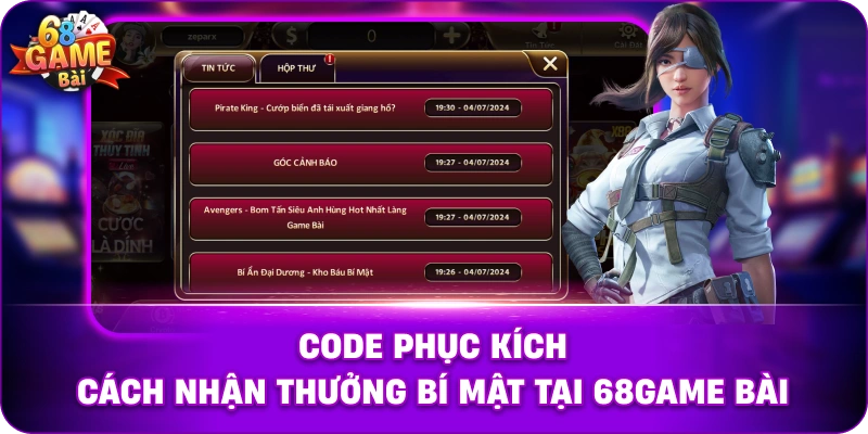 Code Phục Kích – Cách Nhận Thưởng Bí Mật Tại 68game Bài