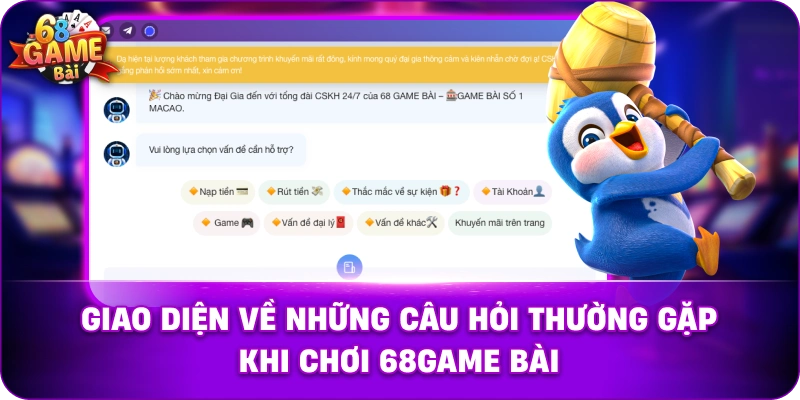 Giao diện về những câu hỏi thường gặp khi chơi 68game bài