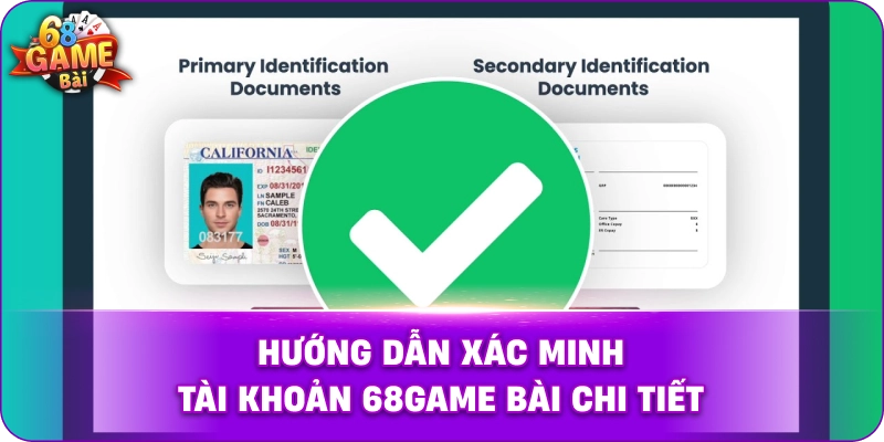 Hướng Dẫn Xác Minh Tài Khoản 68game Bài Chi Tiết